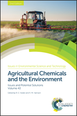 Agricultural Chemicals and the Environment: Issues and Potential Solutions: Edition 2